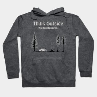 Think Outside-No box required Hoodie